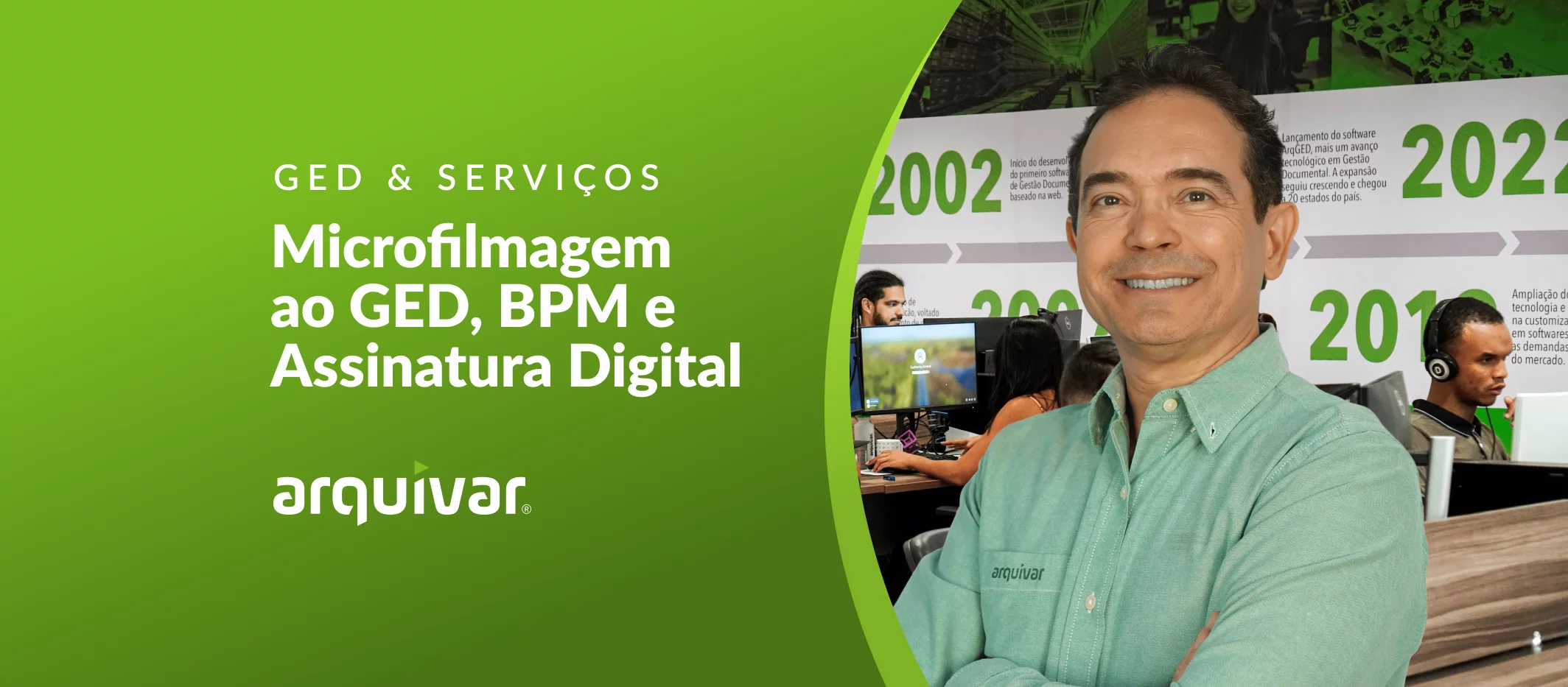 Imagem com texto: Arquivar: da Microfilmagem ao BPM, Assinatura Digital e Outras Soluções Inteligentes